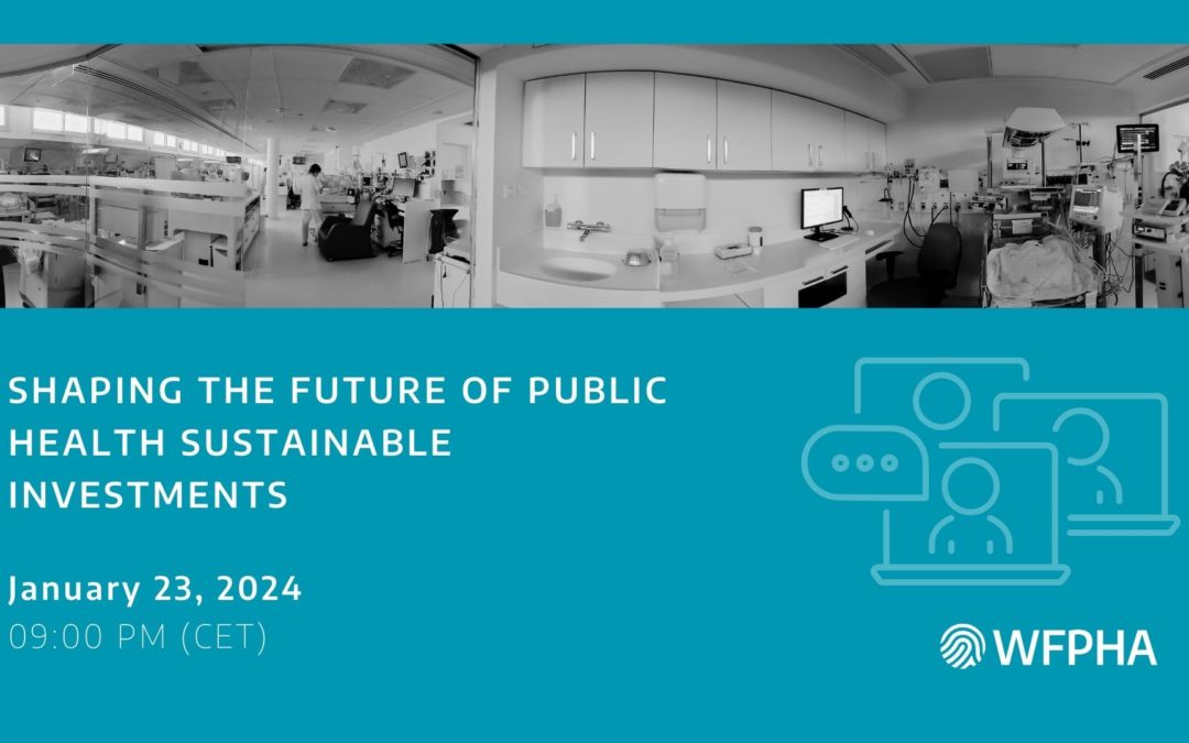 Shaping the Future of Public Health Sustainable Investments